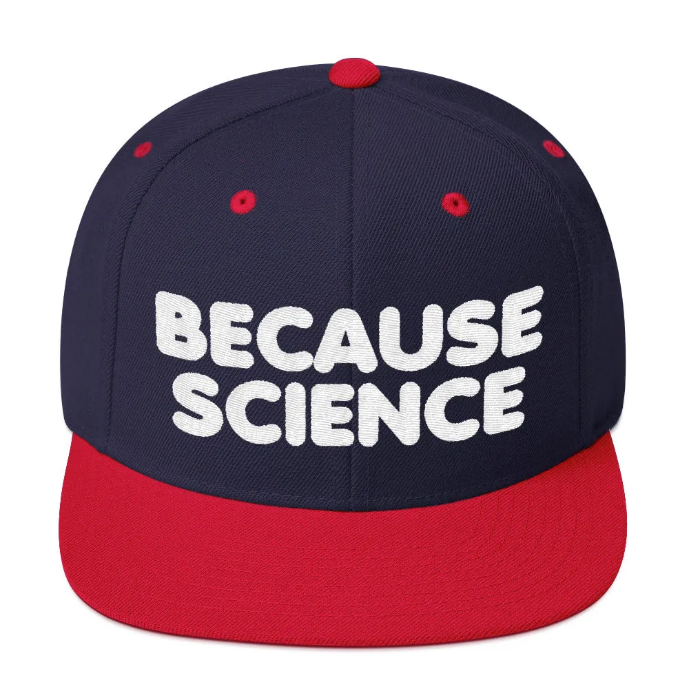 Because Science Snapback Hat