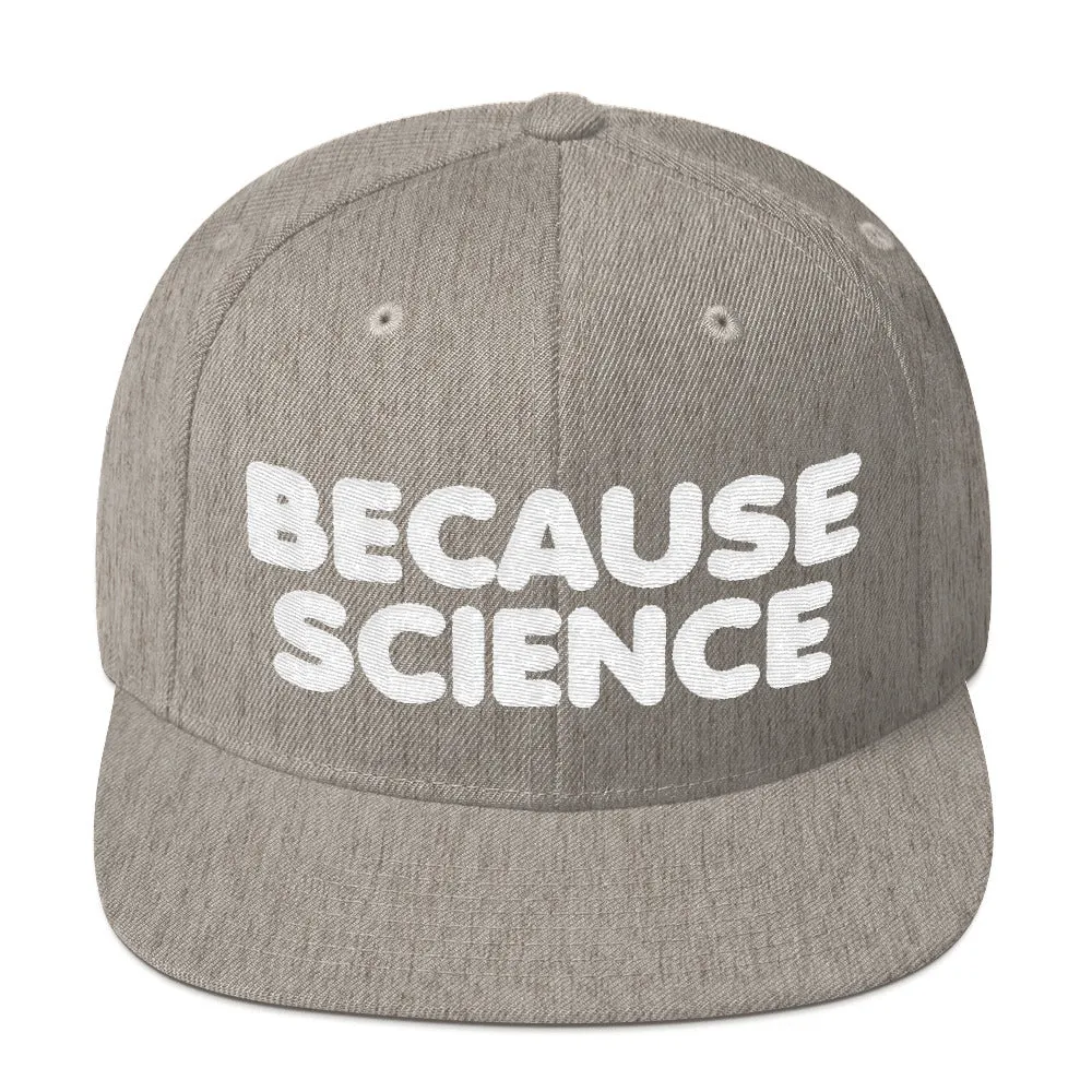 Because Science Snapback Hat