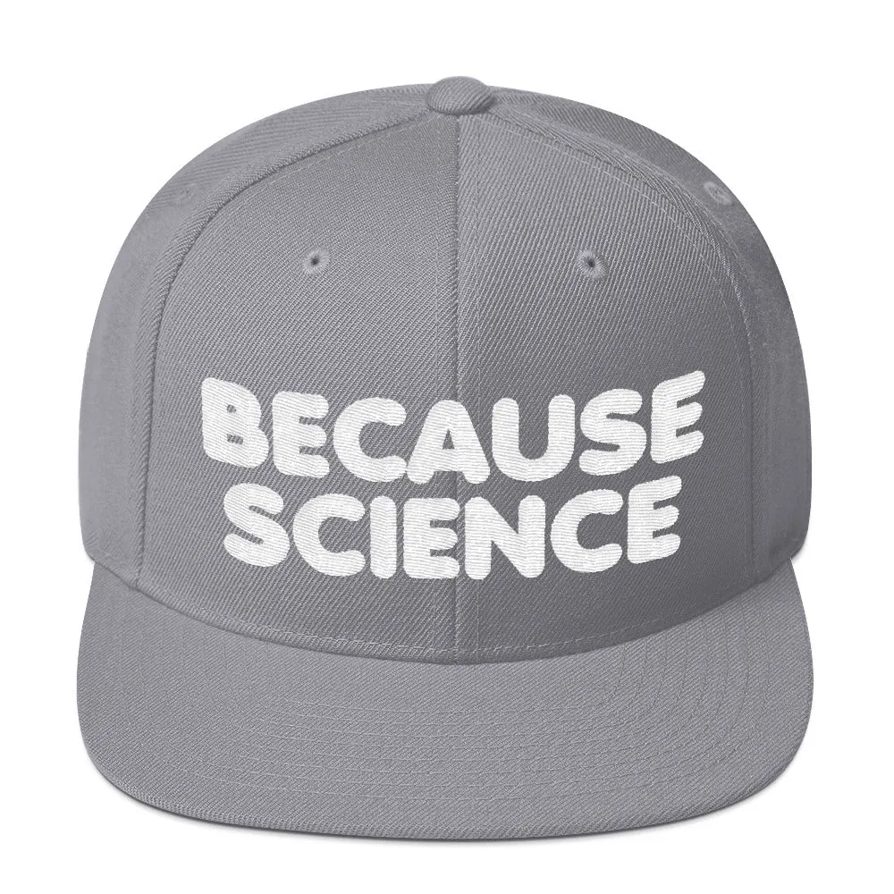 Because Science Snapback Hat