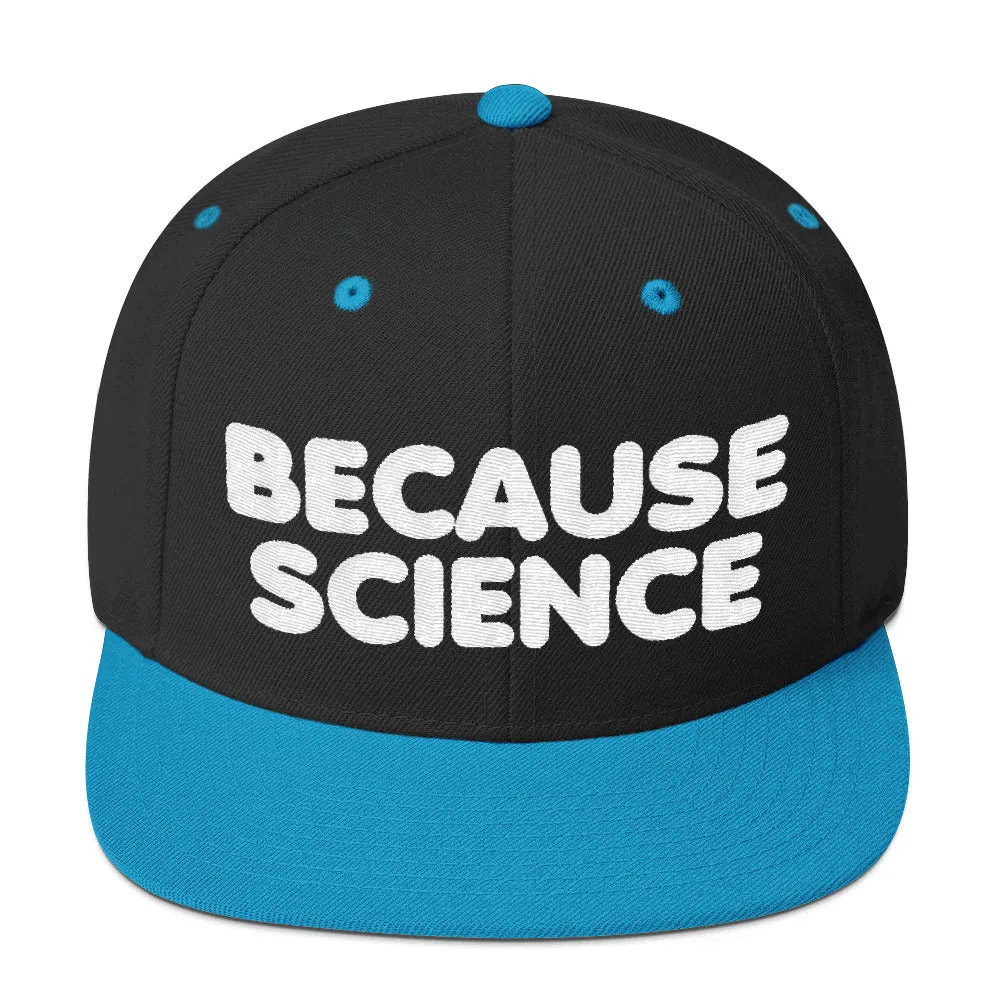 Because Science Snapback Hat