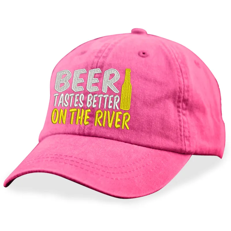 Beer Tastes Better On The River Hat