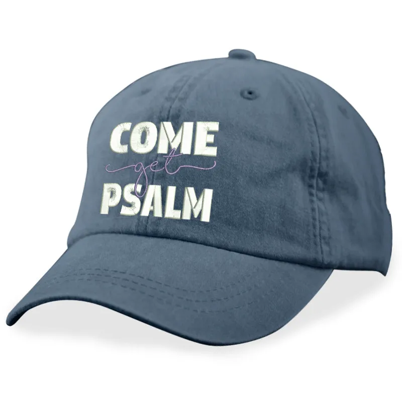 Come Get Psalm Hat