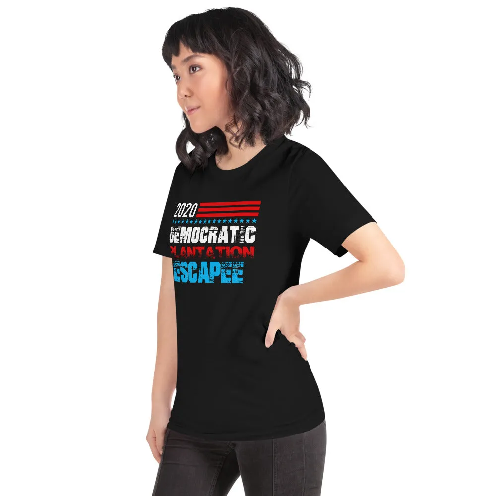 Democratic Plantation Escapee - Funny Tee