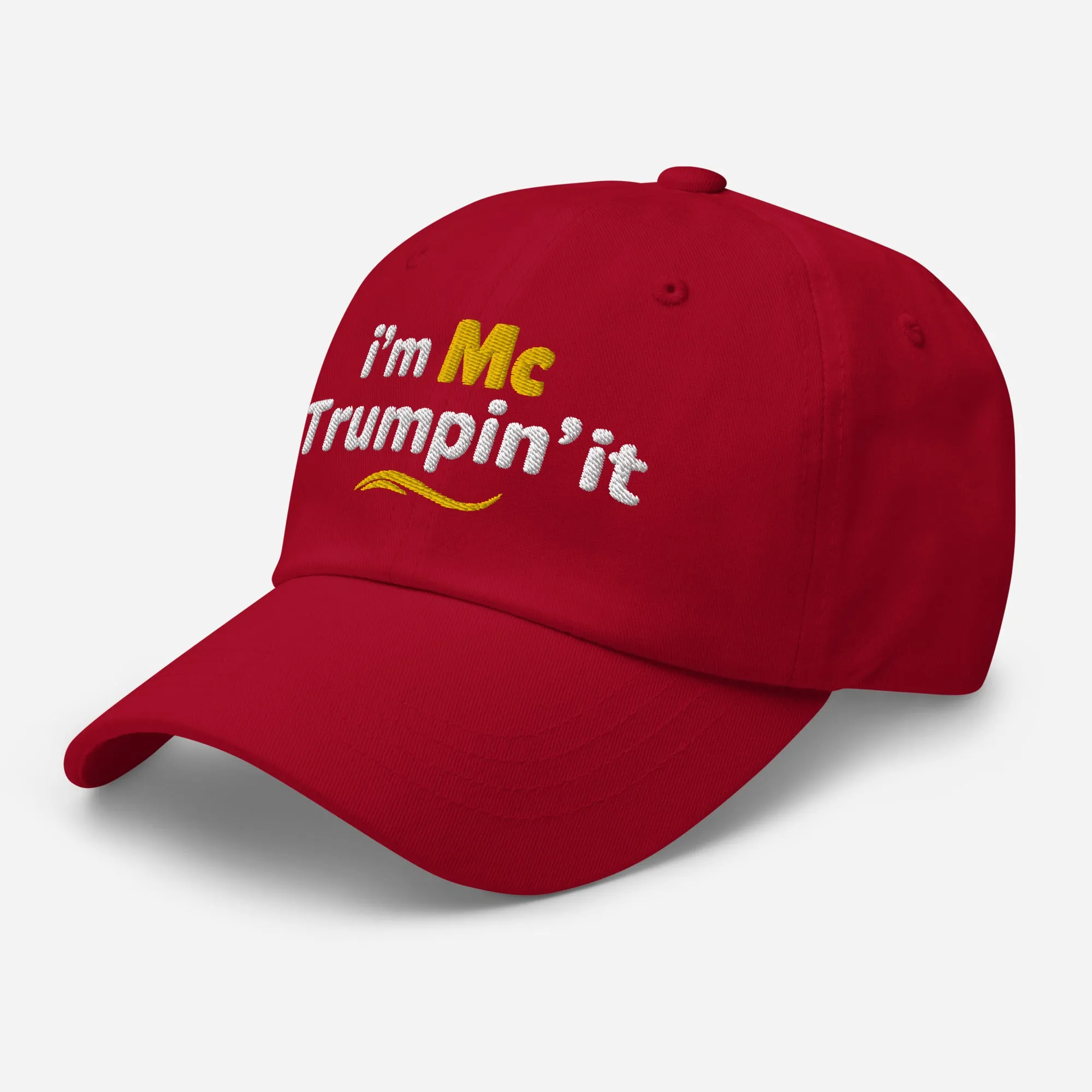 I'm McTrumpin' It Custom Embroidered Hat