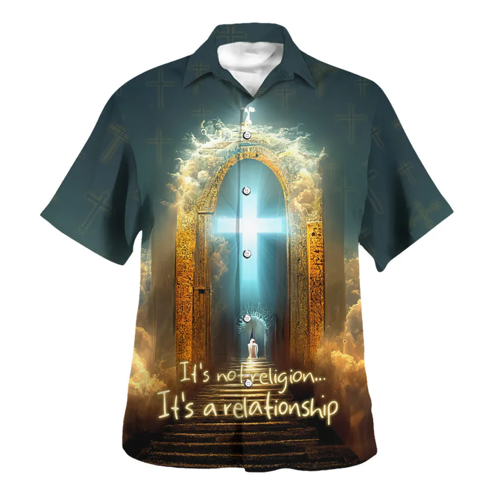 It's Not Religion It's A Relationship Jesus Cross Hawaiian Shirt For Men and Women - Faith inspired Hawaiian shirt