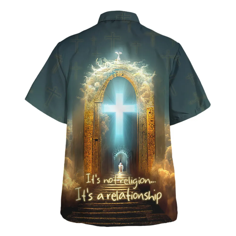 It's Not Religion It's A Relationship Jesus Cross Hawaiian Shirt For Men and Women - Faith inspired Hawaiian shirt