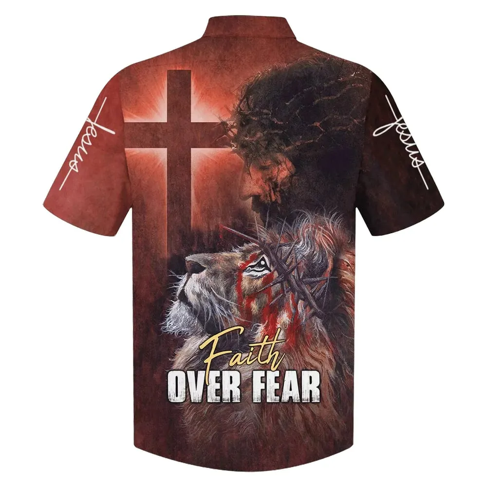 Jesus Faith Over Fear Lion Cross Hawaiian Shirt - Best Hawaiian Shirts - Christian Hawaiian Shirt