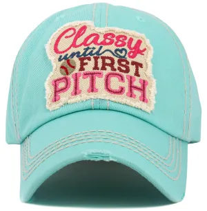 KBV1593 Classy Until First Pitch Vintage Baseball Cap