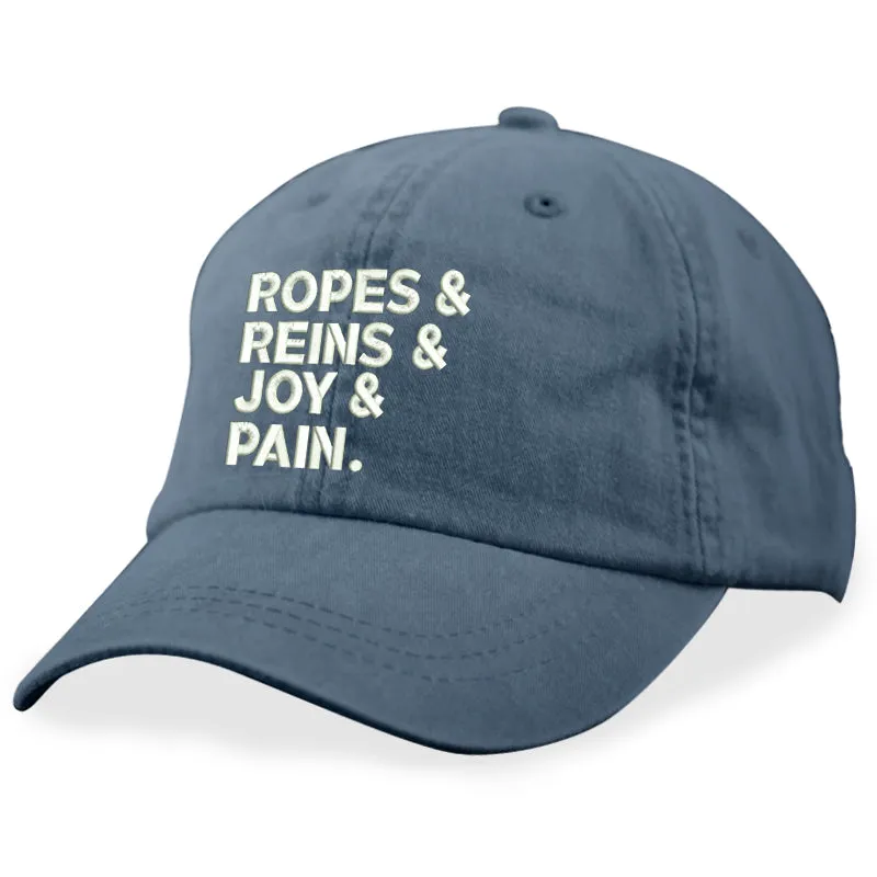 Ropes And Reins And Joy And Pain Hat