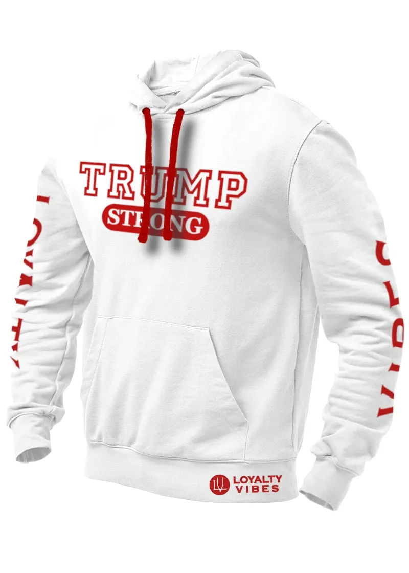 Trump Strong Hoodie