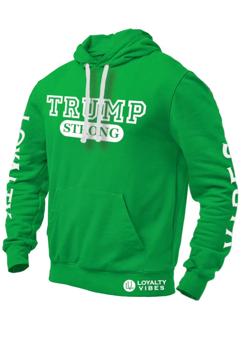 Trump Strong Hoodie