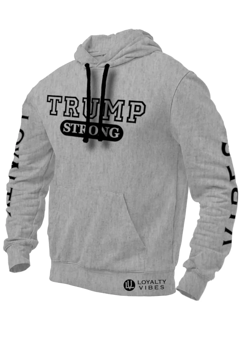 Trump Strong Hoodie