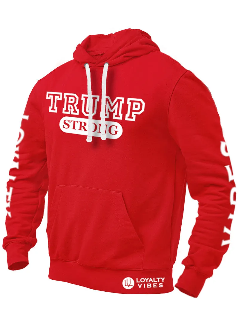 Trump Strong Hoodie