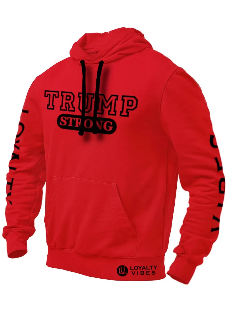 Trump Strong Hoodie